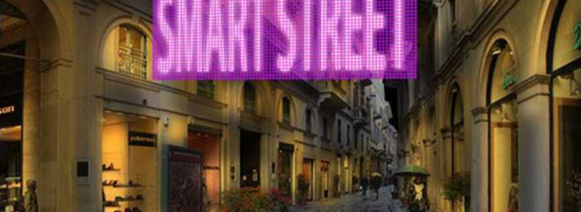 Via DELLA SPIGA a Milano, è la prima “smart street” italiana.