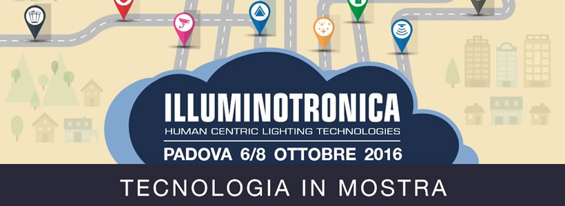 Illuminotronica 2016 illuminazione LED domotica sicurezza