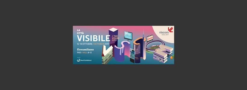 Viscom Italia 2017 comunicazione visiva