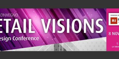 10° Edizione Convegno Retail Visions – The Design Conference