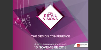 RETAIL INSTITUTE ITALY presenta “Retail Visions – The Design Conference”.
