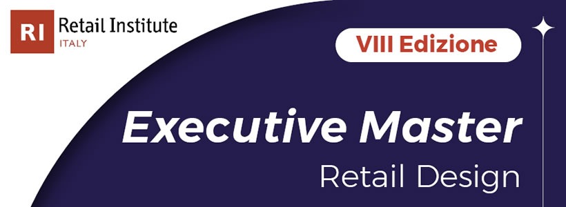 L’Executive Master in Retail Design & Visual Merchandising è un appuntamento ormai consolidato della formazione di Retail Institute Italy
