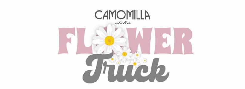 Con Flower Truck Event Camomilla Italia  accende i riflettori sui suoi punti vendita.