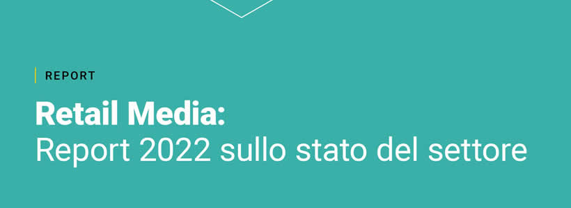 Report 2022 Retail Media: State of the Industry