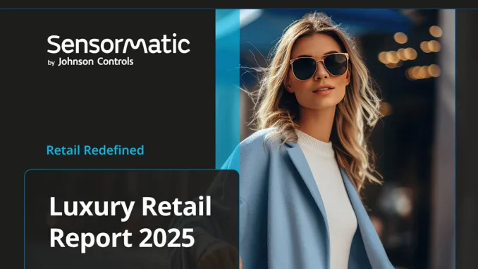 Report Sensormatic 2025 sul mercato del lusso globale