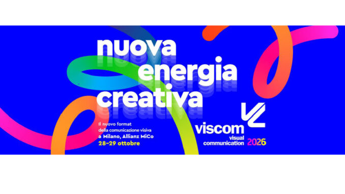 Viscom 2026 a Milano – comunicazione visiva e nuove tecnologie